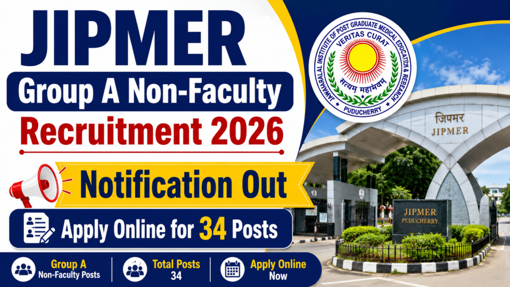 JIPMER Group A Non-Faculty Recruitment 2026