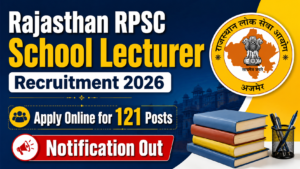 Rajasthan RPSC School Lecturer Recruitment 2026