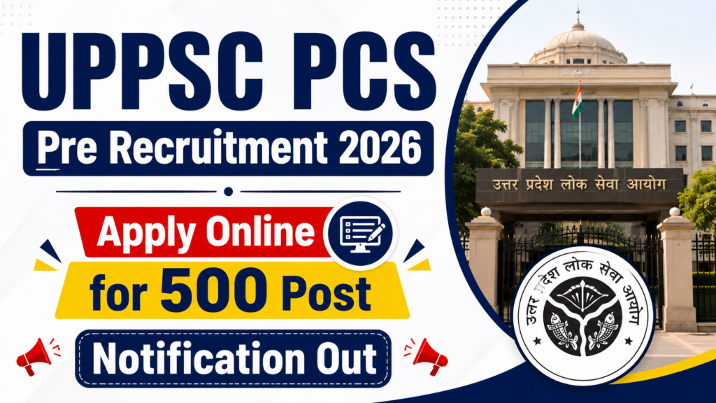 UPPSC PCS Recruitment 2026